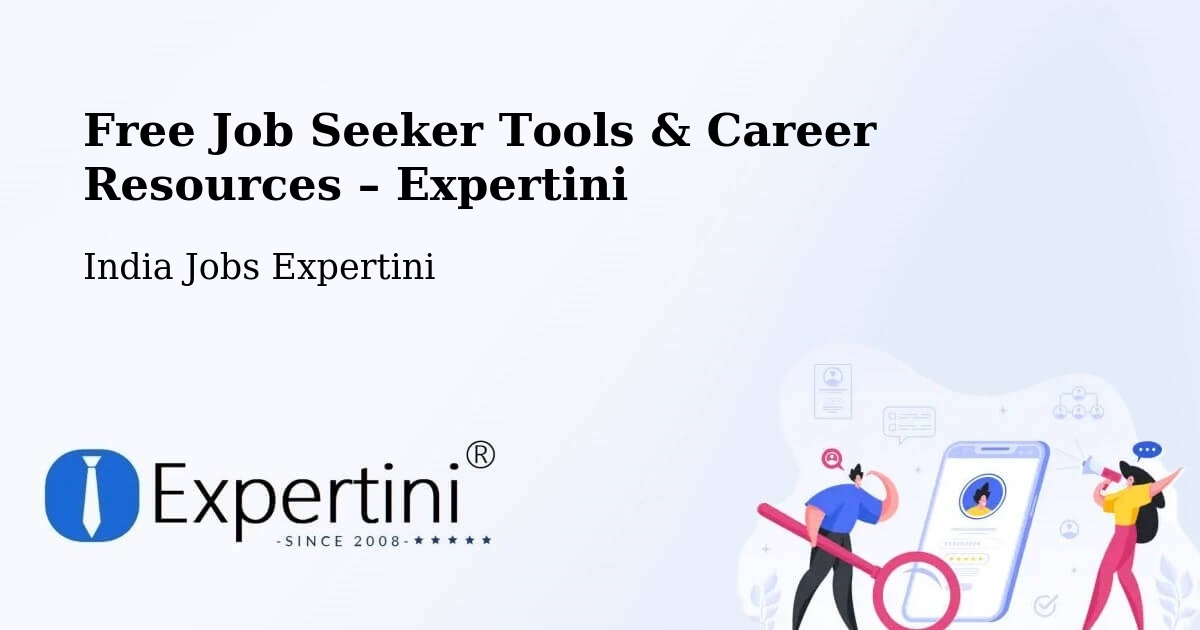 Free Job Seeker Tools & Career Resources – Mandvi - Mandvi, India Jobs Expertini