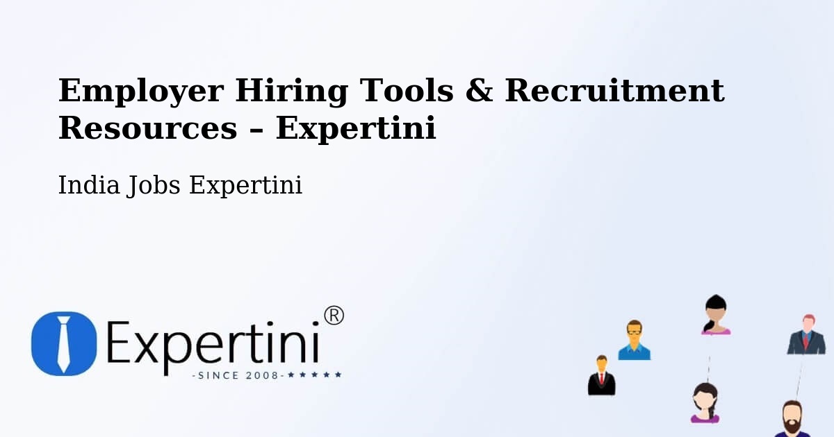 Employer Hiring Tools & Recruitment Resources – Mandvi - Mandvi, India Jobs Expertini