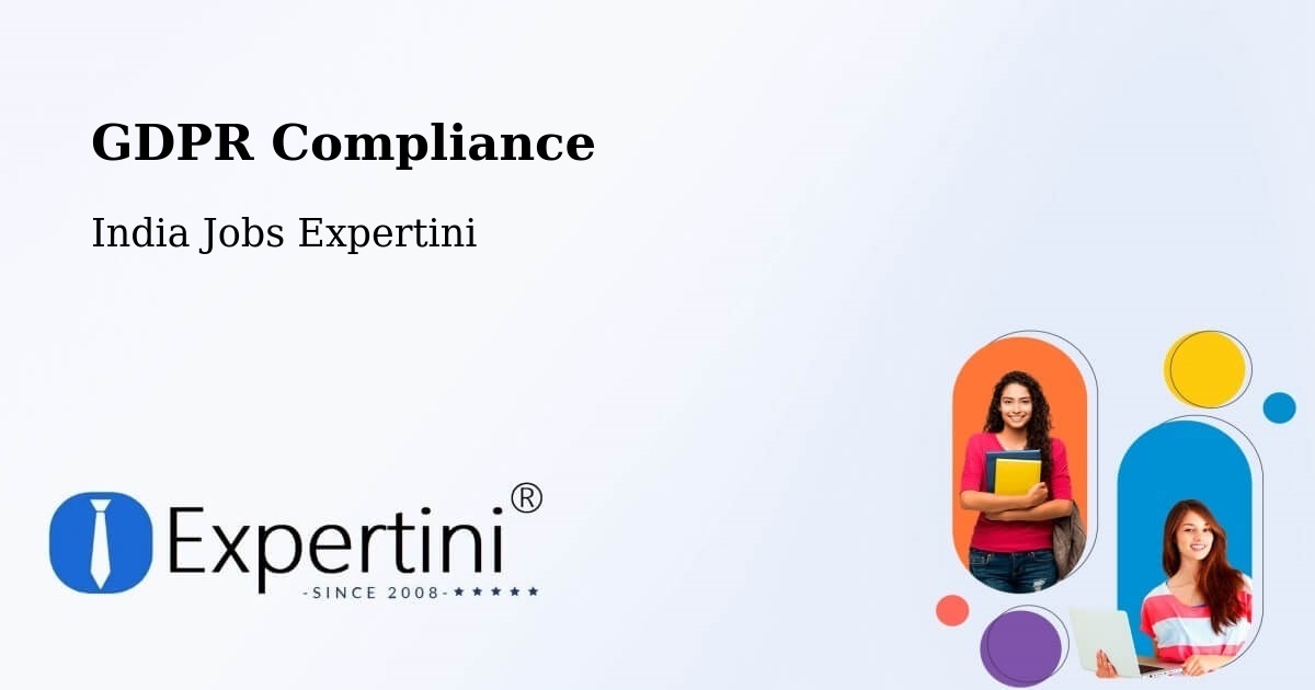 EU GDPR Compliance Statement – Mandvi - India Jobs Expertini