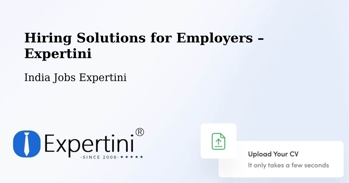 Hiring Solutions for Employers in Mandvi - Mandvi, India Jobs Expertini