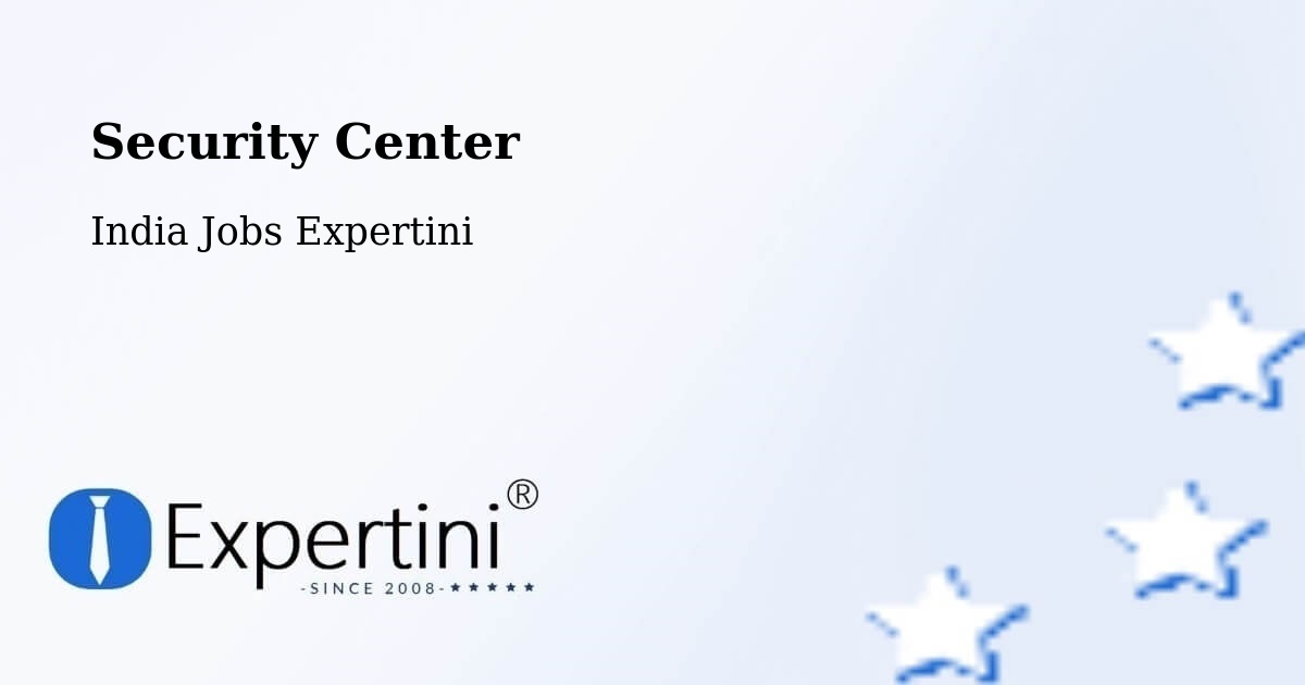 Security & Compliance – Mandvi - India Jobs Expertini